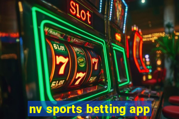 nv sports betting app